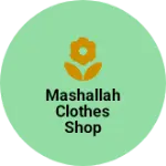Business logo of Mashallah clothes shop