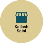 Business logo of Kailash saini