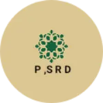 Business logo of P ,S R D