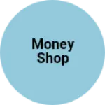 Business logo of Money shop