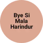 Business logo of Bye Si Mala harindur Bihar
