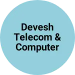 Business logo of Devesh Telecom & Computer Solutions