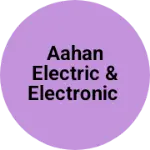 Business logo of Aahan electric & electronic