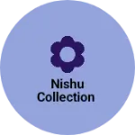 Business logo of Nishu collection