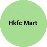 Business logo of Hkfc Mart