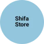 Business logo of Shifa store