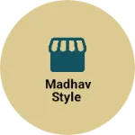 Business logo of Madhav style