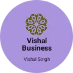 Business logo of Vishal business