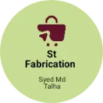 Business logo of ST Fabrication