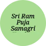 Business logo of Sri ram Puja samagri Kendra