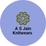 Business logo of A S Jain Knitwears