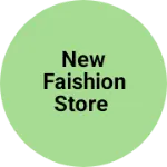 Business logo of New faishion store