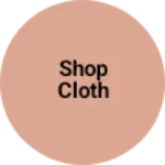 Business logo of Shop cloth