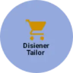Business logo of Disiener tailor