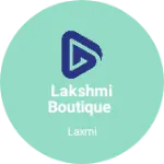 Business logo of Lakshmi boutique