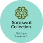 Business logo of Saraswat collection