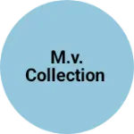 Business logo of M.V. Collection