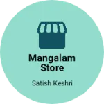 Business logo of Mangalam store