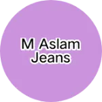 Business logo of M Aslam jeans