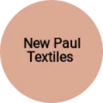 Business logo of New Paul Textiles based out of West Tripura