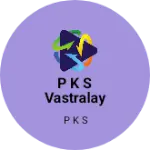 Business logo of P k s Vastralay