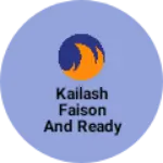 Business logo of Kailash faison and readymade
