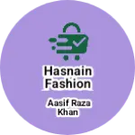 Business logo of Hasnain Fashion Point 1.0