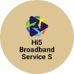 Business logo of Hi5 broadband service s