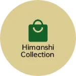 Business logo of Himanshi collection