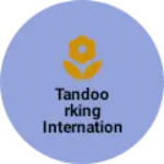 Business logo of Tandoorking international