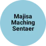 Business logo of Majisa maching sentaer