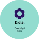 Business logo of D.D.S.