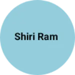Business logo of Shiri ram