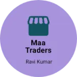 Business logo of Maa traders