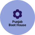 Business logo of Punjab boot house