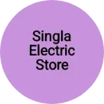 Business logo of Singla electric store