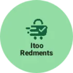 Business logo of Itoo redments