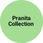 Business logo of Pranita Collection