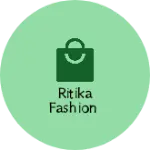 Business logo of Ritika fashion