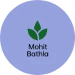 Business logo of Mohit bathla