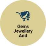 Business logo of Gems jewellery and ornaments