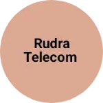 Business logo of Rudra telecom