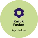 Business logo of Kartiki fasion