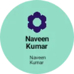 Business logo of Naveen kumar