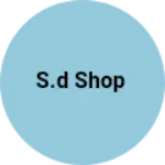Business logo of S.d shop