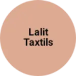 Business logo of Lalit taxtils