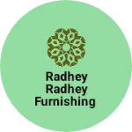 Business logo of Radhey Radhey furnishing