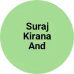 Business logo of Suraj kirana and general stores