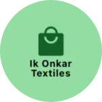 Business logo of Ik onkar textiles