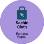 Business logo of Sachin cloth house